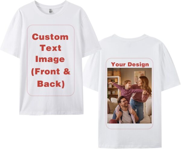 Custom T-Shirts for Men Women, Unisex T-Shirt for Adults Design Your Own, Customized Photo Text Logo Gift