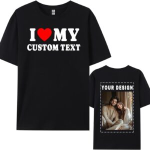 Custom I Heart Shirt, I Love My Girlfriend Boyfriend Custom T Shirts, I Love My Wife Husband Shirt