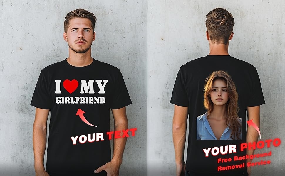  Custom I Heart Shirt Add Text Photo - I Love My Girlfriend Boyfriend Custom T Shirts