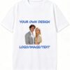 Custom T-Shirt Customize Your Own Design T-Shirt, Personalized Shirt for Boyfriend/Girlfriend with Your Text, Logo, Image