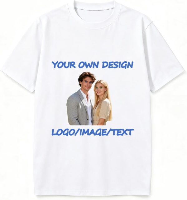 Custom T-Shirt Customize Your Own Design T-Shirt, Personalized Shirt for Boyfriend/Girlfriend with Your Text, Logo, Image
